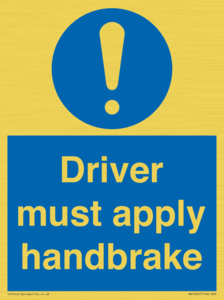 Driver must apply handbrake